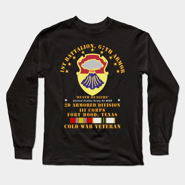 1st Bn - 67th Armor -  2AD III Corps - Ft Hood w COLD SVC Long Sleeve T-Shirt by twix123844